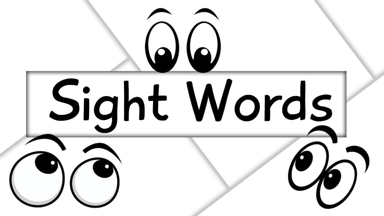 What Are Sight Words? A Parent Teacher Guide