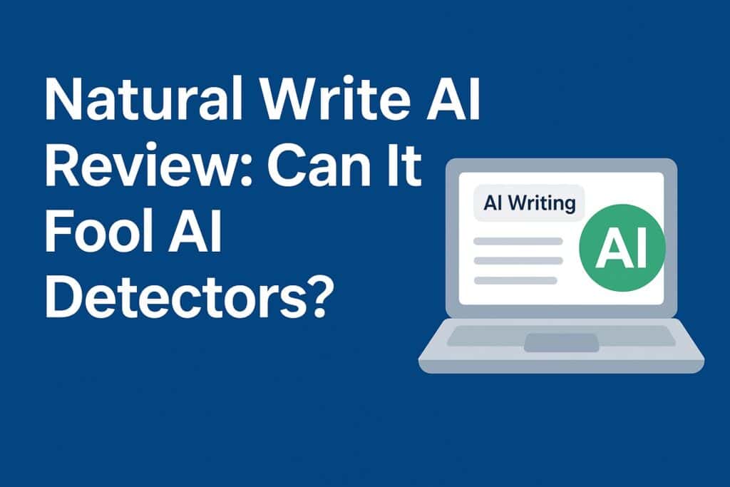 Natural Write AI Review: Can It Fool AI Detectors? caktus ai review