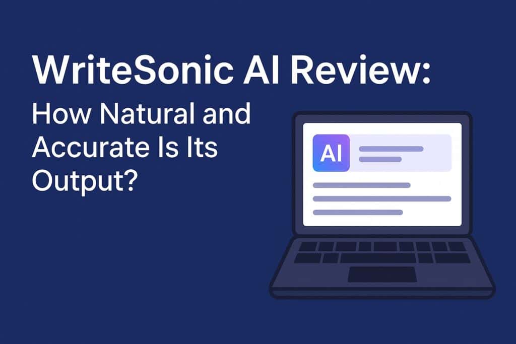 WriteSonic AI Review: How Natural and Accurate Is Its Output? caktus ai review