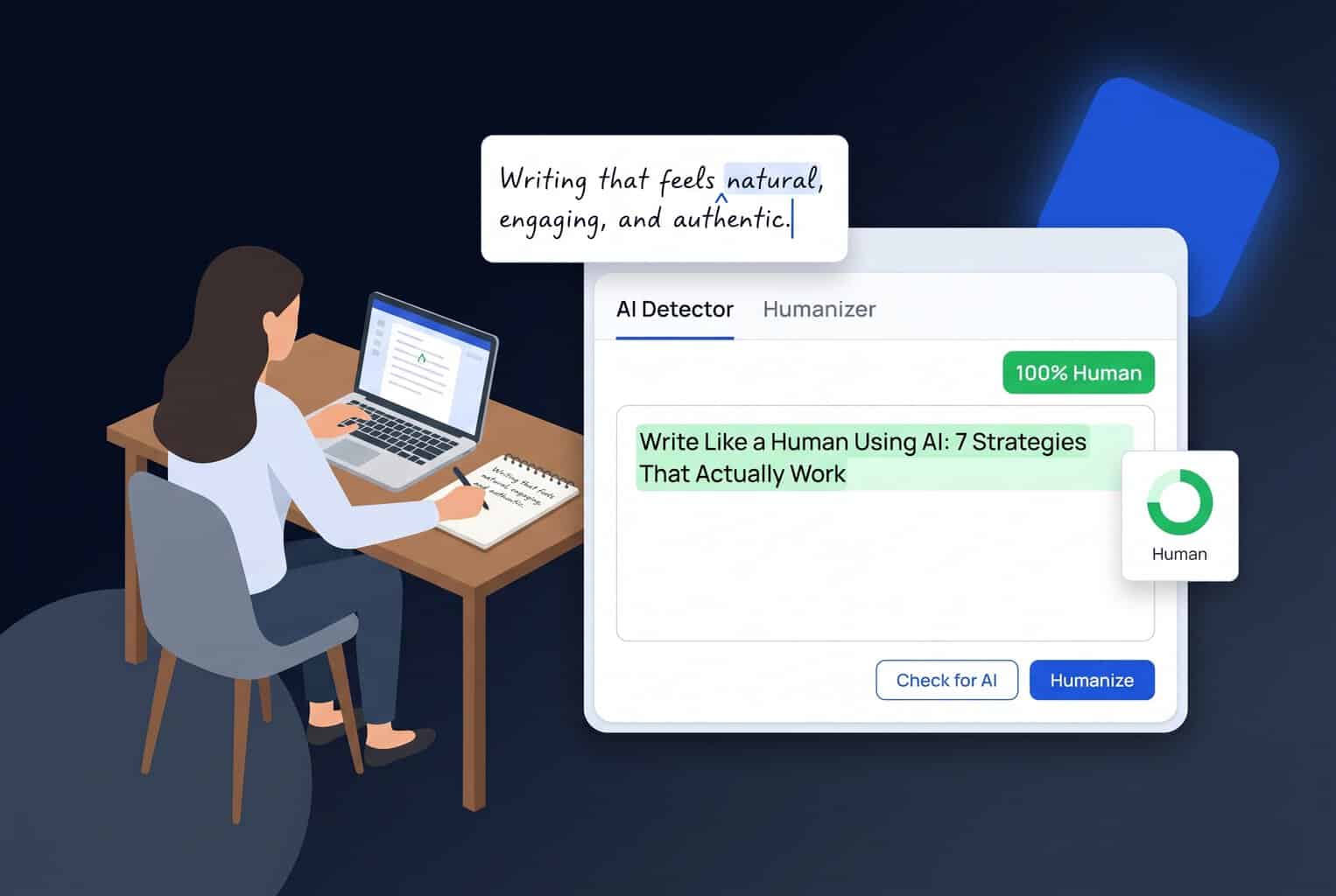 Write Like a Human Using AI: 7 Strategies That Actually Work